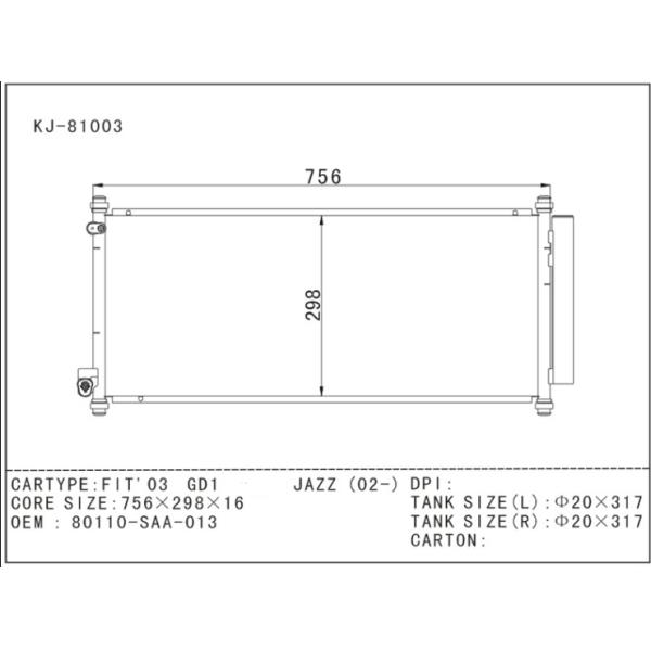 80110-SAA-013 Toyota air conditioning condenser unit For Fit 2003 / JAZZ 2002