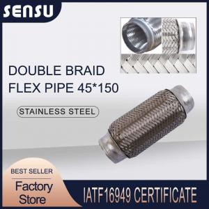 China 45*150mm Double Braid Flexible Exhaust Pipe Connector For Universal Car Rustproof on sale