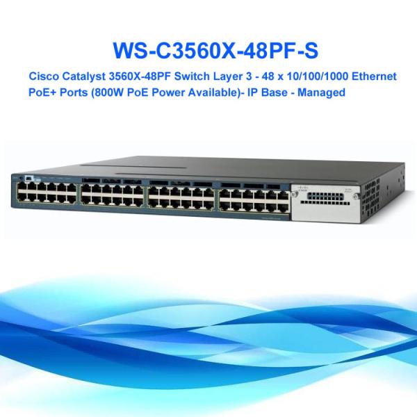 48 Port Cisco Poe Network Switch , Cisco Gigabit Switch WS-C3560X-48PF-S Catalyst 3560X